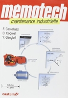 Mémotech Maintenance industrielle Bac Pro MEI, BTS, DUT (2006)