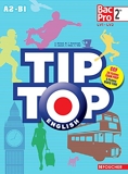 TIP-TOP ENGLISH Seconde Bac Pro - Foucher - 30/04/2014