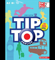 TIP-TOP ENGLISH Seconde Bac Pro