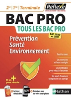Prévention Santé Environnement - Guide Réflexe - 2e/1re/Tle Bac pro - Bac 2020 et 2021