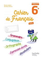 Cahier de français cycle 3 / 6e - Éd. 2017