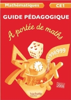 A portée de maths CE1 - Guide pédagogique - Ed. 2012