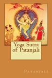 Yoga Sutra of Patanjali by Patanjali (2015-03-10) - 10/03/2015