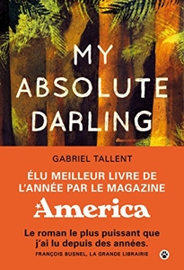 My Absolute Darling de Gabriel Tallent