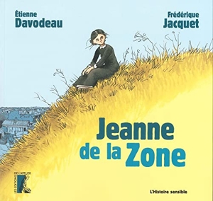 Jeanne de la Zone d'Etienne Davodeau