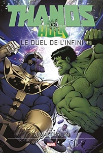 Thanos vs Hulk - Le duel de l'infini de Jim Starlin