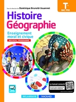 Histoire Géographie Enseignement moral et civique (EMC) Tle Bac Pro (édition 2016) Manuel élève