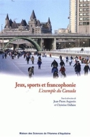 Jeux, sports et francophonie - L'exemple du Canada