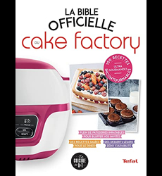  La Bible officielle du Cake Factory - Augé, Séverine