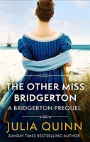 The Other Miss Bridgerton - A Bridgerton Prequel
