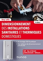 Dimensionnement des installations sanitaires et thermiques domestiques - 2e Éd.