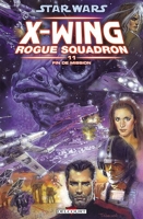 Star Wars X-Wing Rogue Squadron Tome 11 - Fin De Mission