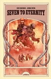 Seven to Eternity intégrale Tome 1, tome 1