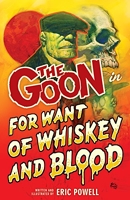 The Goon Volume 13 - For Want of Whiskey and Blood