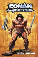 Conan le Barbare T01 - Liés à la pierre noire