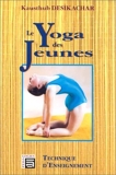 Le yoga des jeunes - Technique d'enseignement