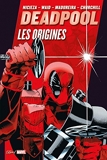 Deadpool Les Origines - Panini Comics - 08/10/2014