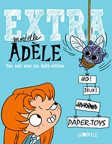 BD - Mortelle Adèle - Tome 14 - Prout Atomique - Label Emmaüs