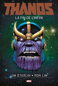 Thanos la fin de l'infini de Jim Starlin