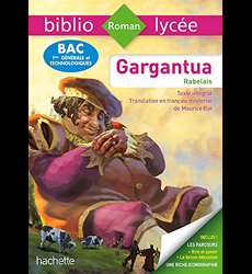 BiblioLycée - Gargantua, François Rabelais - BAC 2023