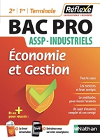 Economie et Gestion - Bacs pros ASSP/Industriels - Guide - 2eme/1re/ Tle