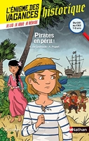 L'énigme des vacances - Pirates en péril ! - Un roman-jeu pour réviser les principales notions du programme - CE1 vers CE2 - 7/8 ans (33)