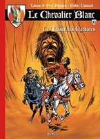 Le Chevalier Blanc - Le trésor des Cathares Tome 12
