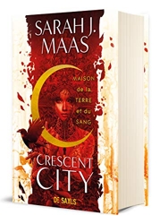 Crescent City T01 - Maison de la terre et du sang (relié) (01) de Sarah J. Maas