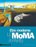 Etre moderne - Le Moma à Paris