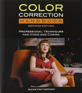 Color Correction Handbook - Professional Techniques for Video and Cinema