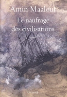 Le Naufrage Des Civilisations - Prix Aujourd'hui 2019