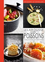 Le Larousse des poissons, coquillages et crustacés - Larousse cuisine - 08/10/2014