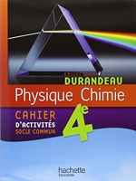 Physique-Chimie 4e - Cahier d'activités Socle commun - Edition 2011
