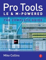 Pro tools le and m-powered - The complete guide