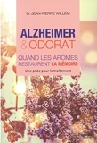 Alzheimer et odorat - Quand les aromes restaurent la mémoire