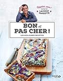 Bon et pas cher ! Régalez-vous ! Collection dirigée par Laurent Mariotte