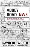 Abbey Road - The Inside Story of the World’s Most Famous Recording Studio (with a foreword by Paul McCartney)