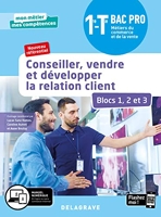 Conseiller, vendre et développer la relation client (blocs 1, 2, 3) 1re, Tle Bac Pro Métiers du Commerce et de la vente (2020) Pochette élève