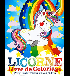 Licorne Livre de Coloriage Pour les Enfants de 4 à 8 Ans, Livres