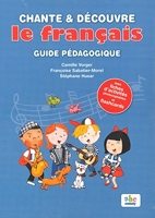 Chante Et Decouvre Le Francais Guide Pedagogique