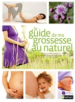 Le guide de ma grossesse au naturel (GUIDES NATUREL) - Format Kindle - 11,99 €