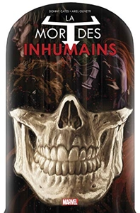 Inhumans - La Mort Des Inhumains de Cates-D+Olivetti-A