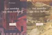 Les remedes aux deux fortunes - Coffret 2 volumes Edition bilingue français-latin