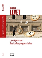 Le crépuscule des idoles progressistes (Essais - Documents) - Format Kindle - 13,99 €