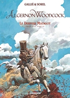 Algernon Woodcock T06 - Le Dernier Matagot