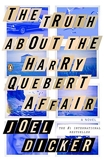 The Truth About the Harry Quebert Affair - A Novel - Penguin Books - 27/05/2014
