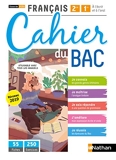 Français 2ème/1ère - Cahier du BAC (A l'écrit et à l'oral) - Classes des Lycées - Elève 2020 - Cahier du BAC - Classes des lycées