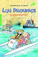 Lou Pilouface Tome 9 - La Guerre Des Pédalos