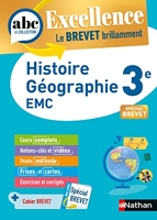 ABC Excellence Histoire - Géographie - Enseignement Moral et Civique - 3e - ABC Excellence - Le Brevet brillamment - Cours, Méthode, Exercices - Brevet 2024