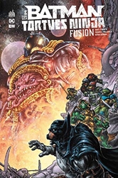 Batman TMNT Fusion - Tome 0 de TYNION IV James